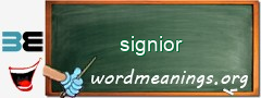 WordMeaning blackboard for signior